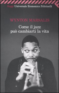 Come_Il_Jazz_Puo`_Cambiarti_La_Vita_-Marsalis_Wynton